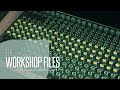 The workshop files  episode 1