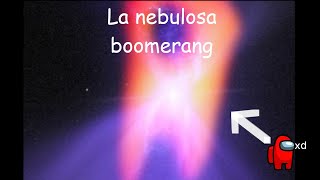 nebulosa boomerang las mas fria de todas