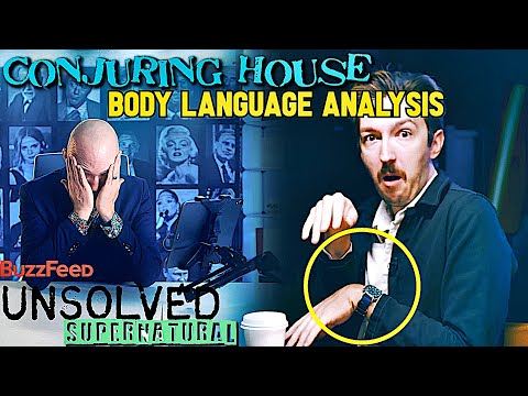 I Just Can't | Buzzfeed Unsolved Supernatural Conjuring House Body Language Analysis