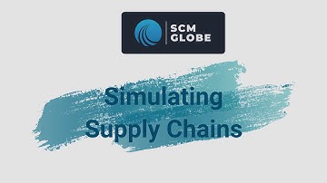 SCM Globe   Simulating Supply Chains
