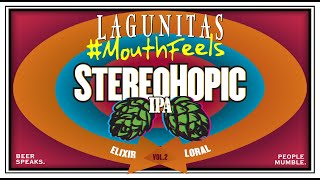 Lagunitas | #MouthFeels: StereoHopic IPA Vol. 2
