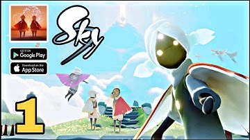 Sky : Children  of The Light Gameplay Walkthrough Part - 1 ( Android, ios )
