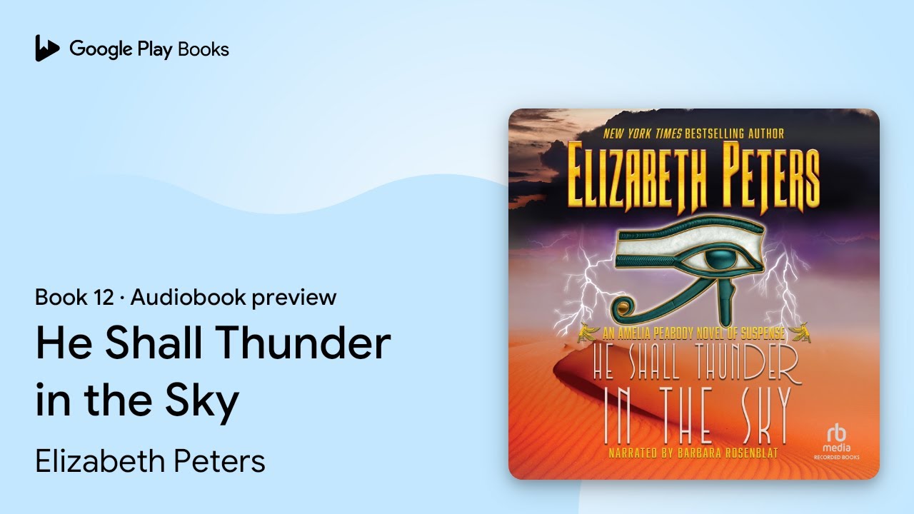 He Shall Thunder in the Sky Book 12 by Elizabeth Peters · Audiobook preview