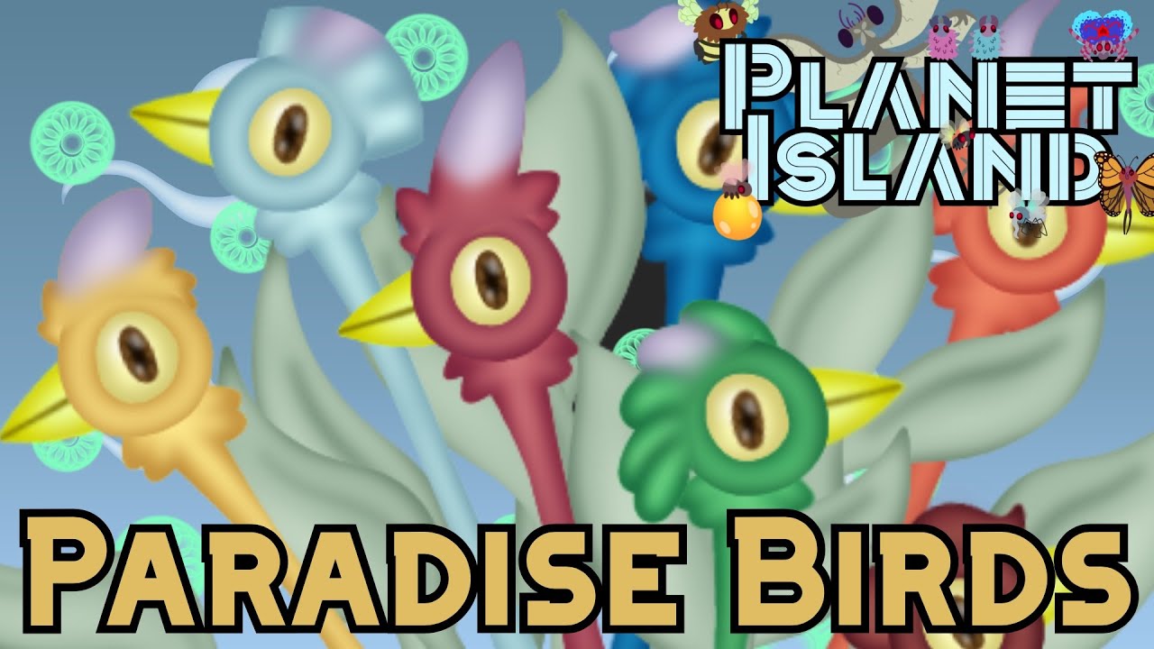 My Singing Monsters: TFC | Paradise Birds - Planet Island [Feat. TEE ...