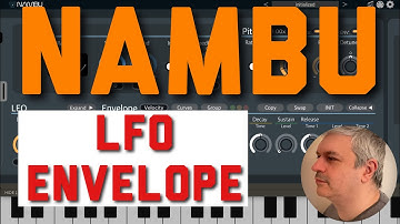 IceWorks Nambu AUv3 Plugin Synth - Tutorial 4: LFO and Envelope for each Operator
