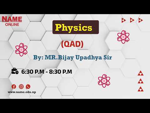 QAD 2026-Physics By Bijay Upadhaya Sir