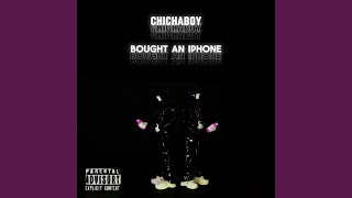 Bought an iphone - ChichaBoy