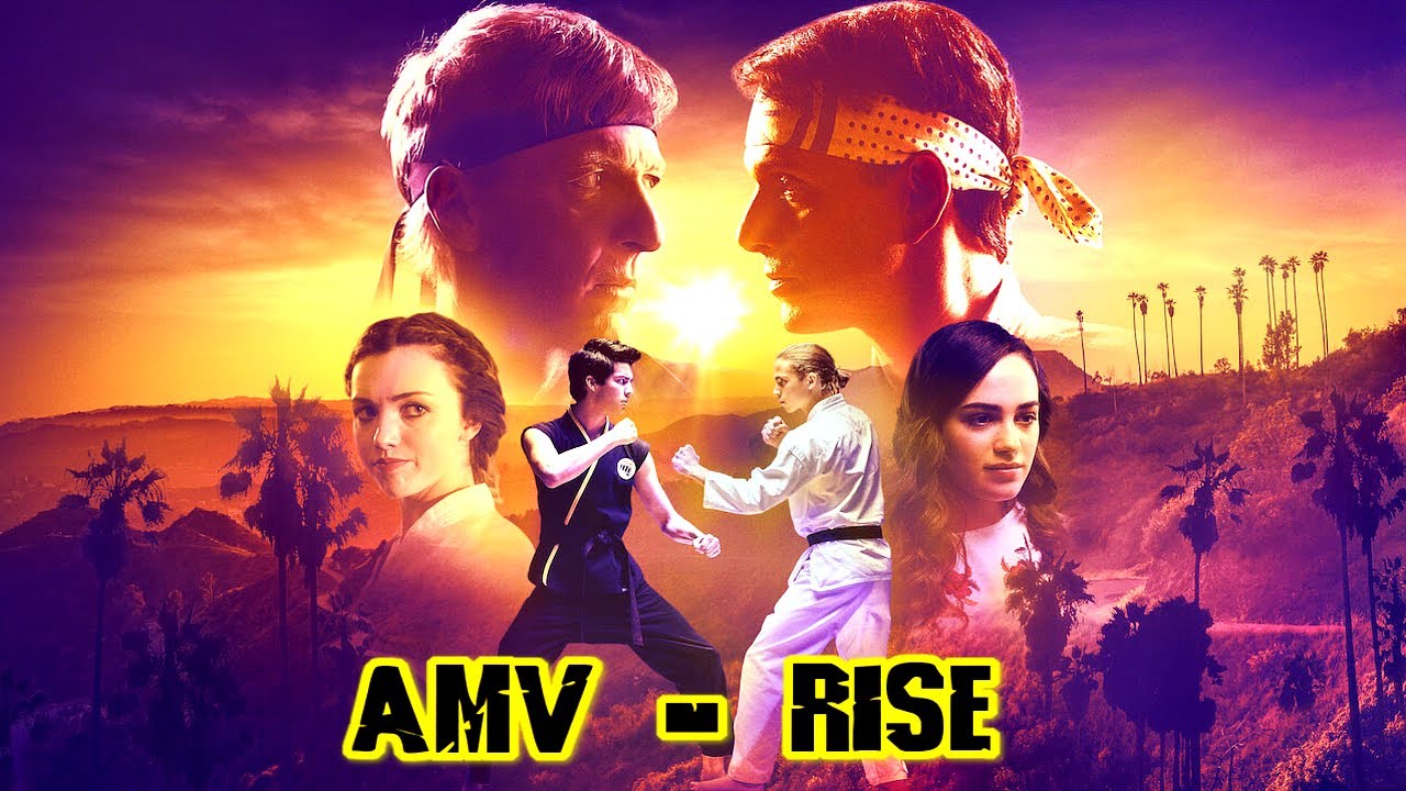 Cobra Kai ~AMV~ Rise