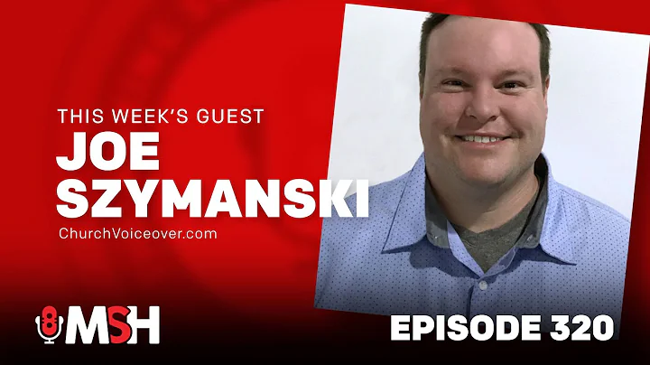 EPISODE 320: Voiceover Tips with Joe Szymanski