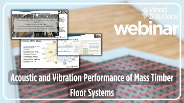 Acoustic and Vibration Performance of Mass Timber Floor Systems Webinar Highlights