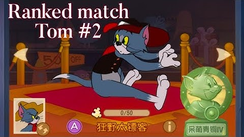 Tom and jerry chase (CN) - ranked match tom #2 cesual bettles game - Ep 22
