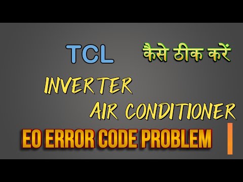How to Fix E0 Error Code in TCL Inverter AC | Solving E0 Error in TCL AC