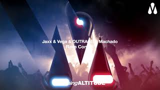 Jaxx & Vega & OUTRAGE & Machado - Rave Control (Original Mix)