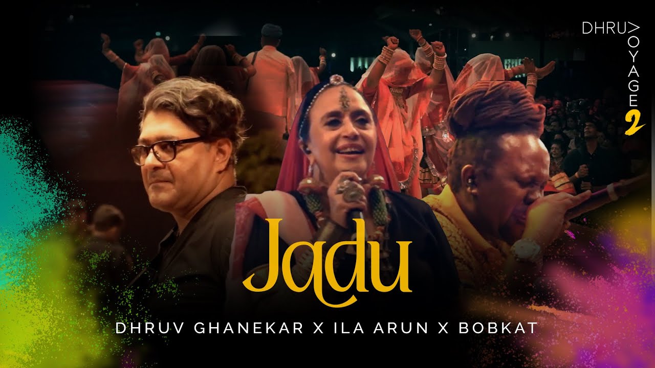 Ver Jadu | Voyage 2 | Dhruv Ghanekar x Ila Arun x Bobkat | Official Live Music Video no YouTube Ver Jadu | Voyage 2 | Dhruv Ghanekar x Ila Arun x Bobkat | Official Live Music Video no YouTube