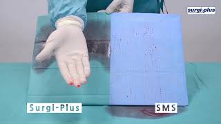Surgi-Plus Sf Vs Sms Vs Spunlace D Comparison