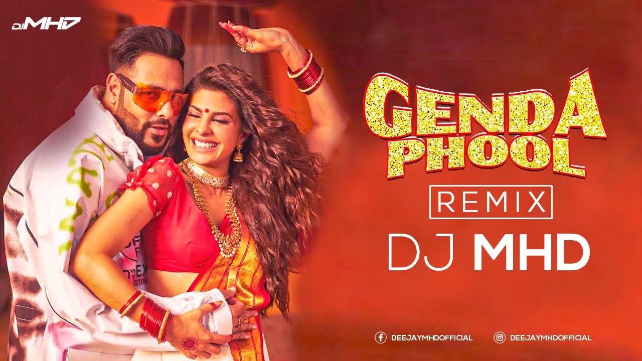 Badshah - Genda Phool | JacquelineFernandez | Payal Dev | REMIX | DJ MHD