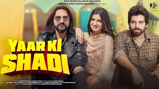 Yaar Ki Shadi  Dj Song  Masoom Sharma  Nidhi Sharma  Kay D  New Haryanvi Song 2025