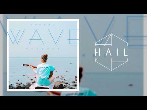 HAIL(헤일) - WAVE / Lyric video