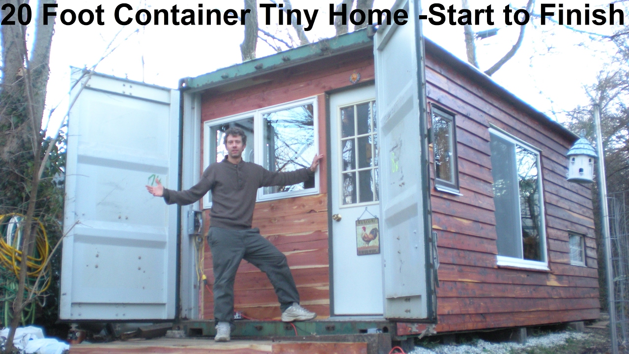 20 Foot Container Tiny Home Construction From Start To