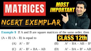 Matrices Ncert Exemplar Example 9 | chapter 3 maths class 12 Ncert Exemplar Ch-3  | class 12