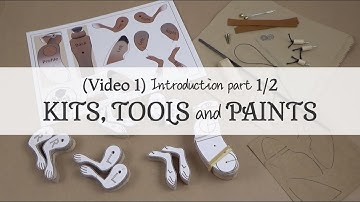 (Video 1) Introduction part 1/2 - KITS, TOOLS and PAINTS