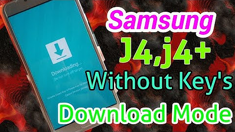 SAMSUNG J4- 2019 ODIN/DOWNLOAD MODE