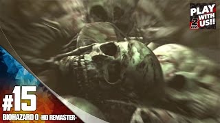 #15【ホラー】弟者の「バイオハザード0 HDリマスター」【2BRO.】