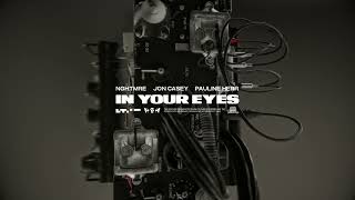 Nghtmre, Jon Casey, Pauline Herr - In Your Eyes (Official Visualizer)