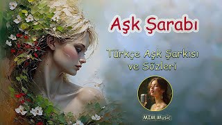 Aşk Şarabı (Türkçe Aşk Şarkısı Ve Mim) , , ,