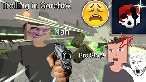 Avg Gorebox Multiplayer experience II AXFORCE