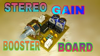 STEREO GAIN BOOSTER BOARD (4558 IC) || HOW TO MAKE