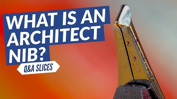 Q&A Slices: What is an architect nib?
