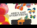 Miniature de la vidéo de la chanson She's Got Everything