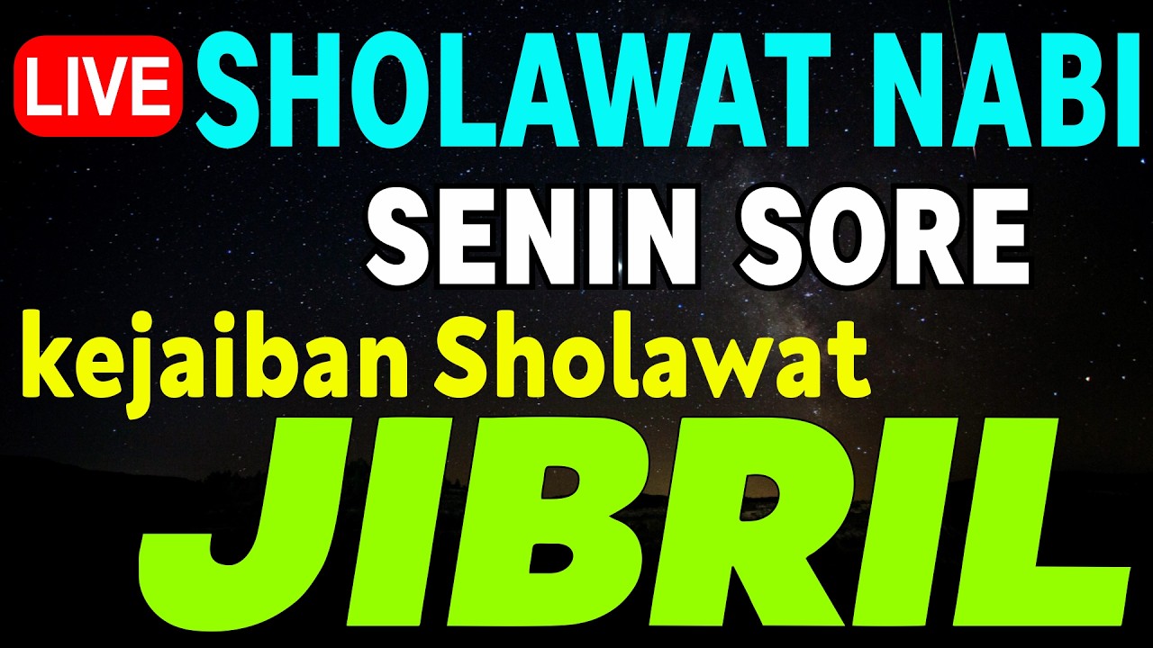 SHOLAWAT JIBRIL PENARIK REZEKI PALING KUAT DARI SEGALA ARAH, Sholawat Nabi Paling Merdu