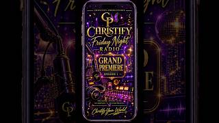 CHRISTIFY Friday Night Radio GRAND PREMIERE (Recap) | 3-Hour Dance Party LIVE
