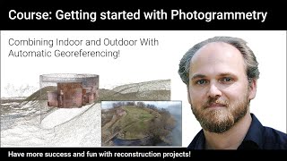 Combining Indoor and Outdoor, Automatic Georeferencing, Principles of Photogrammetry, Easy Explained
