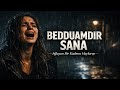 “Bedduamdır Sana – Ağlayan Bir Kadının Haykırışı” YOKSUL