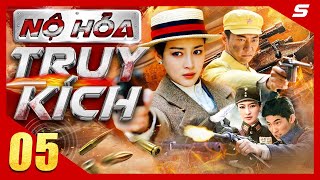 NỘ HỎA TRUY KÍCH - Tập 05 | Siêu Phẩm Hành Động Giang Hồ Kháng Nhật 2024 | Thuyết Minh | Full HD