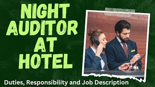 Night Auditor job responsibilities description and responsibilities