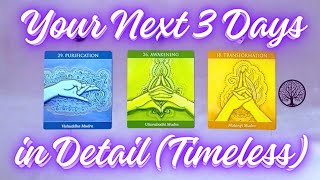 Your Next 3 Days In Detail Pick a Card Tarot Reading ✨