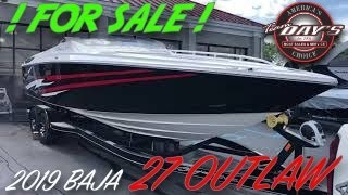 !! FOR SALE !! 2019 Baja 27 OUTLAW w/ MERCURY RACING 520 ENGINE & XR OUTDRIVE