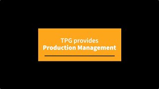 TPG Services: Production Management