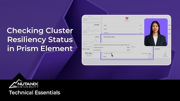 How To Check Nutanix Cluster Resiliency | Nutanix University