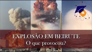 Explosão em Beirute - Visão de um QUÍMICO sobre Nitrato de Amônio