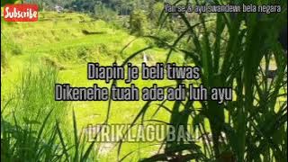 Download lagu Yan se ft Ayu Swandewi - Bela Negara ( Lirik Lagu Bali Lawas )