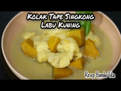 Kolak Labu Kuning Dan Tape Singkong