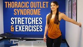 Exercises and Stretches for Thoracic Outlet Syndrome (TOS)