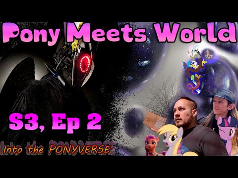 Pony Meets World S3, E2 (MLP in real life)