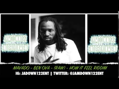 Mavado   Ben Ova Raw   Audio   How It Feel Riddim Dj Frass Records   2014