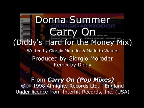 Donna Summer Carry On Diddy S Hard For The Money Mix LYRICS SHM Carry On Pop Mixes 1998 